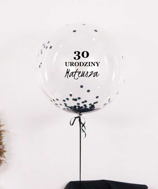 Prezent dla niego na 30 urodziny – balon kula z konfetti + imię w rozmiarze XXL