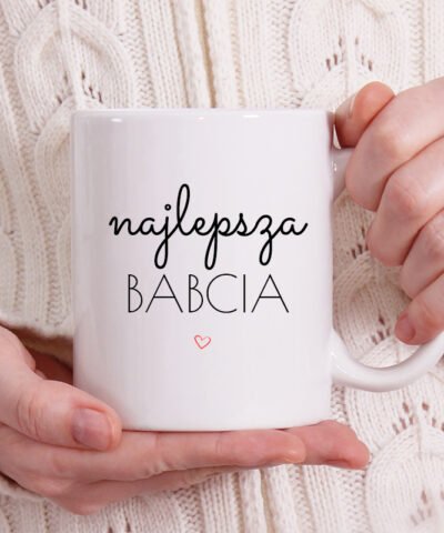 Kubek dla Babci na prezent – Najlepsza Babcia