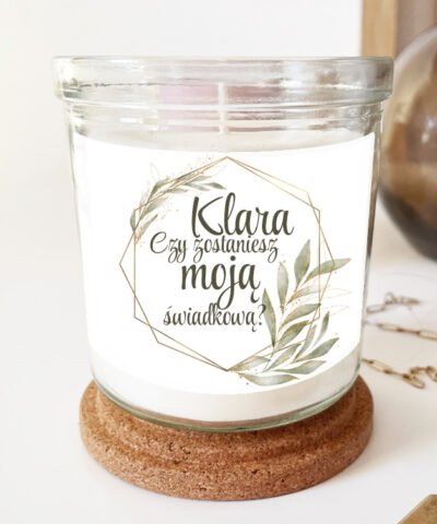 Pytanie o bycie świadkową – zapachowa świeca z personalizacją