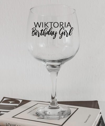 Urodzinowy kieliszek na wino z imieniem – Birthday Girl