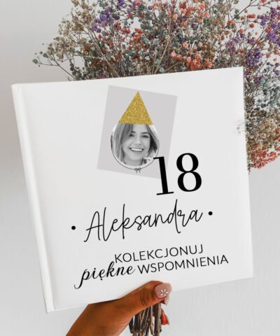 Album na zdjęcia 18 urodziny – stylowy prezent na 18 -stkę