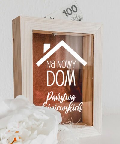 Skarbonka na pierwszy dom z personalizacją