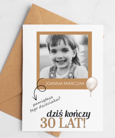 Kartka na 30 urodziny ze zdjęciem solenizantki DZIECIAK