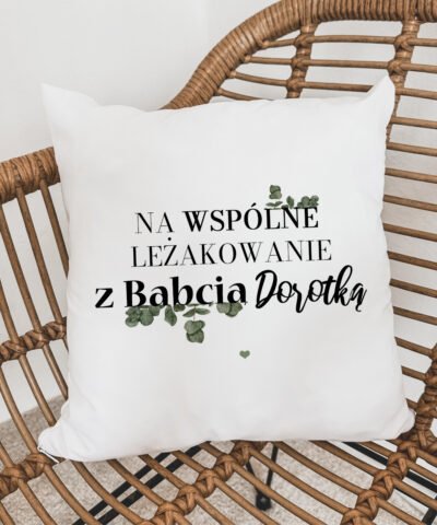 Poduszka na Dzień Babci – prezent z imieniem Babci LEŻAKOWANIE
