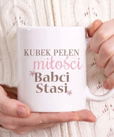 Kubek dla BABCI z nadrukiem – PEŁEN MIŁOŚCI