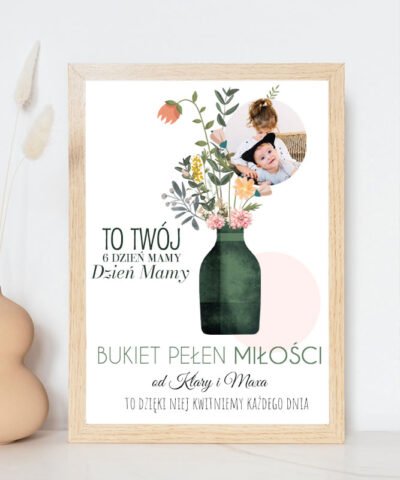 Personalizowany plakat Na Dzień Mamy Bukiet Pełen Miłości + zdjęcie