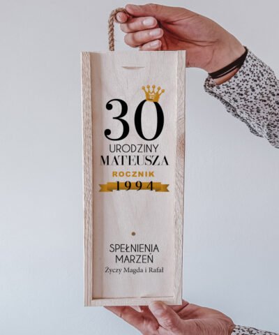 Opakowanie na wino SKRZYNKA DREWNIANA na 30 urodziny
