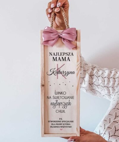 Skrzynka na winko dla Mamy – relaksujący prezent