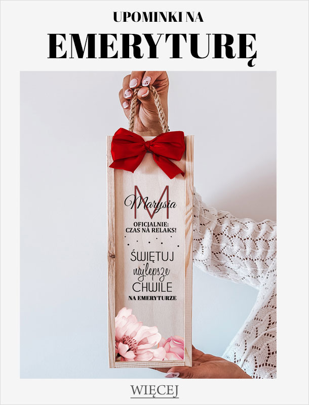 PREZENTY NA EMERYTURĘ