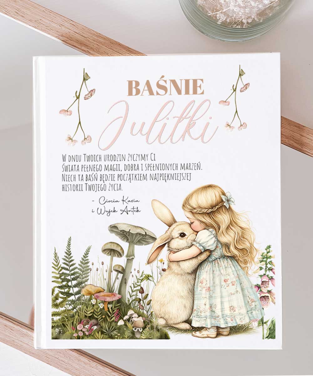 Pamiątka na pierwsze urodziny - baśnie z personalizacją Magia