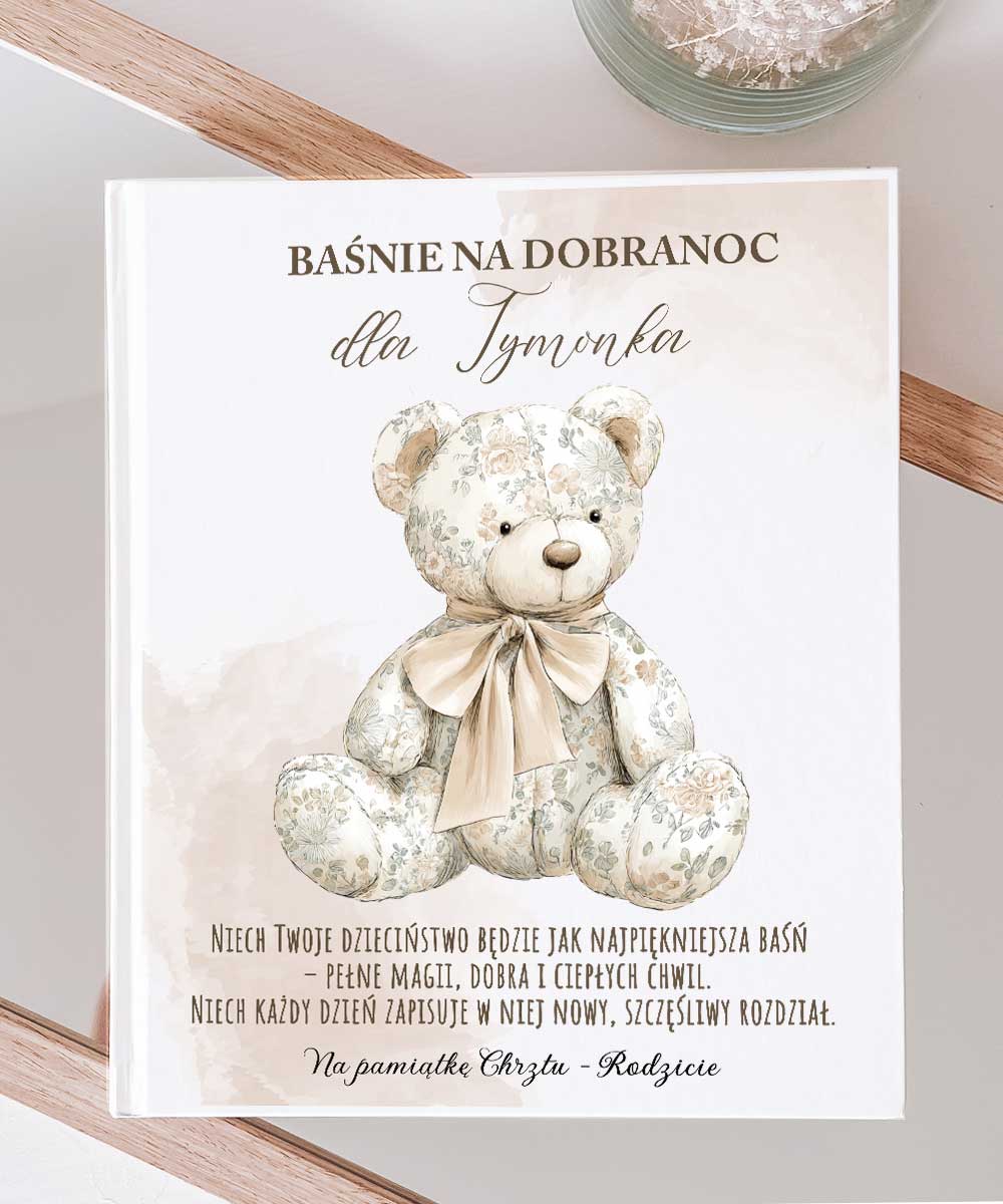 Bajki na prezent dla dziecka z imieniem - beżowy miś