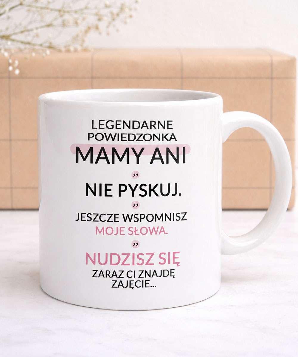 Kubek z hasełkami mamy i jej imieniem na prezent