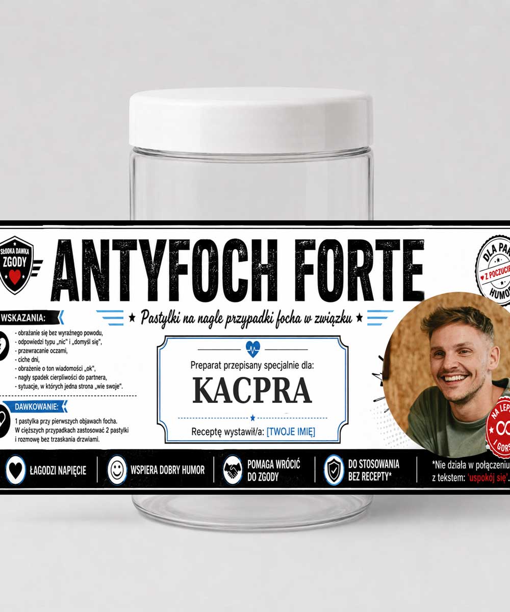 Zabawny prezent dla chłopaka - personalizowany pojemnik na cukierki ANTYFOCH FORTE